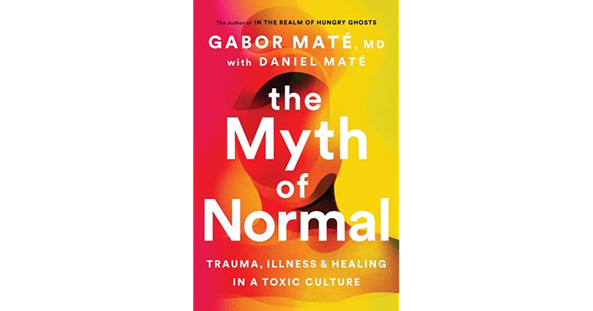 myth of normal: introduction