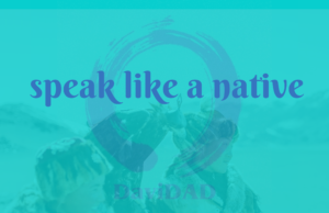 speak like a native