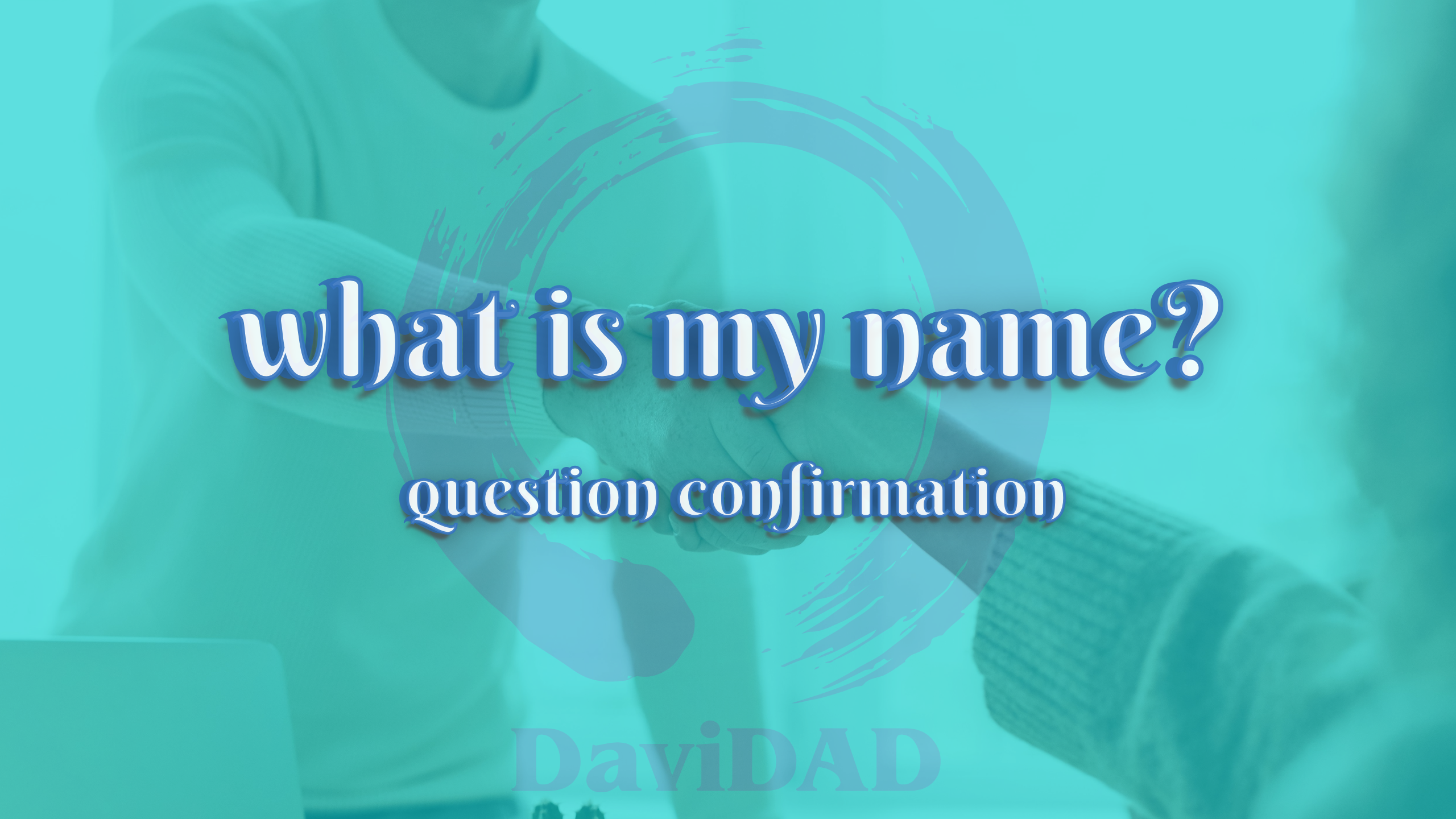 Protected: what is my name English language learn speak improve davidad vocabulary lessons question confirmation