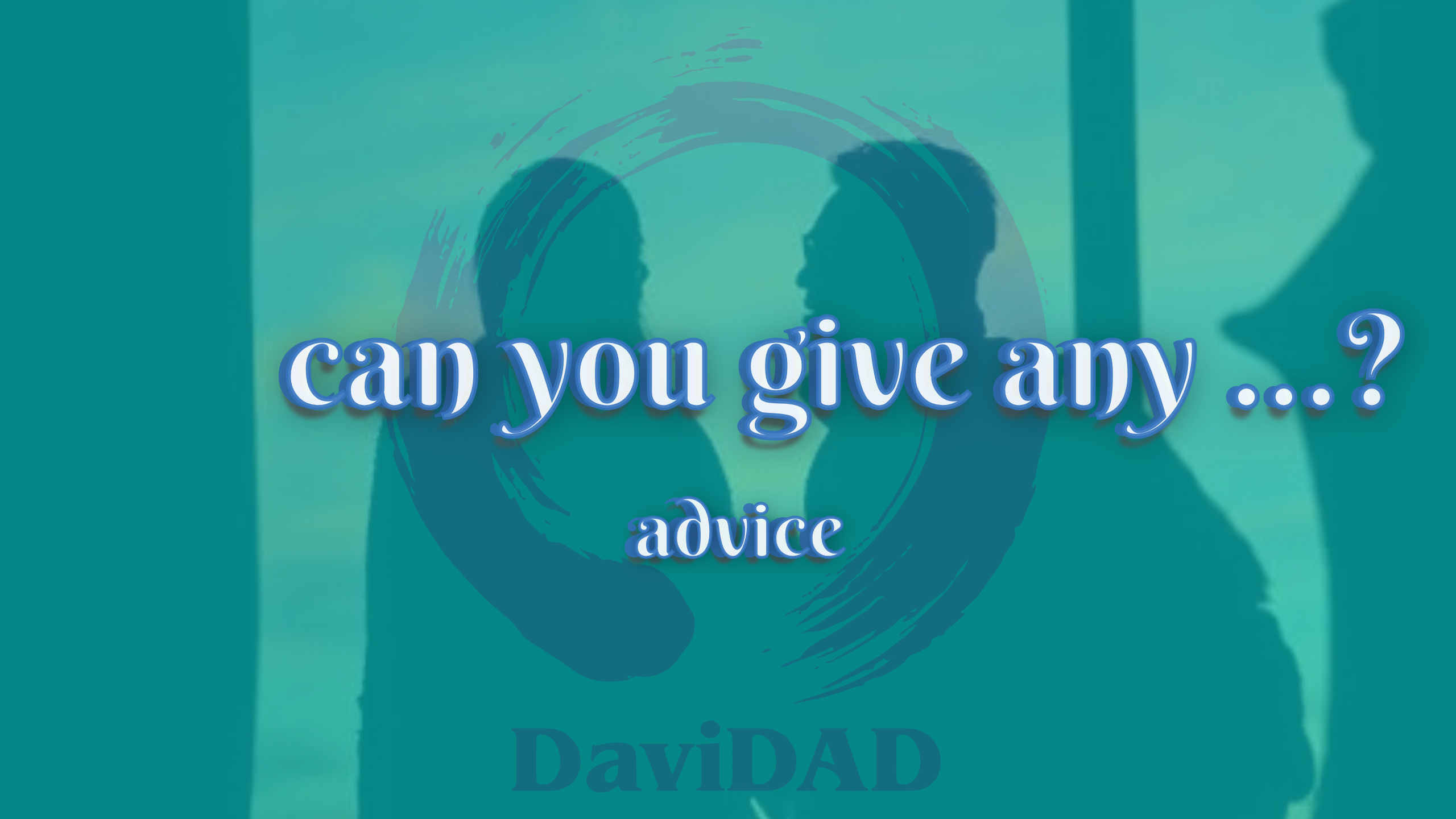 Protected: can you offer any advice? English language learn speak improve davidad vocabulary lessons advice