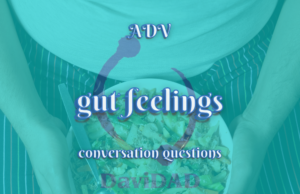Conversation: Gut Feelings – ADV